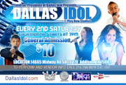 Introducing **DALLAS IDOL** Performers Sign Up Now!!