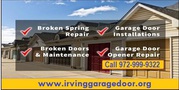 Emergency Garage Door Repair in Irving, TX | Call Us Now - $26.95